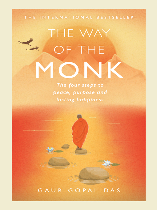 Title details for The Way of the Monk by Gaur Gopal Das - Available